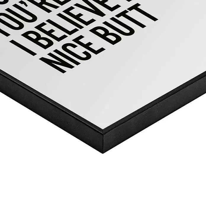 Reinders Bild Slim Frame Black - B x H: 40 x 50 cm, Nice - Schwarzer Bilderrahmen, der einen Humorvollen Kunstdruck mit dem frechen Spruch "Nice Butt" einrahmt, perfekt für ein Badezimmer oder Ankleidezimmer.