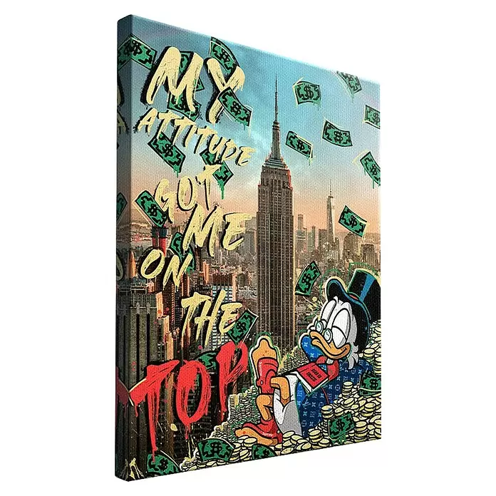 Dotcomcanvas Leinwandbild - My Attitude Got Me Here, B x H: 60 x 80 cm - Lebhafter Pop-Art-Leinwanddruck mit Dagobert Duck, Skyline, Geld und 'MY ATTITUDE GOT ME ON THE TOP'-Text.