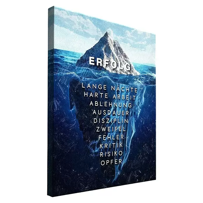 Dotcomcanvas Leinwandbild - Eisberg des Erfolgs, B x H: 90 x 120 cm - Leinwandbild mit Eisberg-Metapher für Erfolg: „ERFOLG“ über Wasser, darunter Herausforderungen wie „Harte Arbeit“.