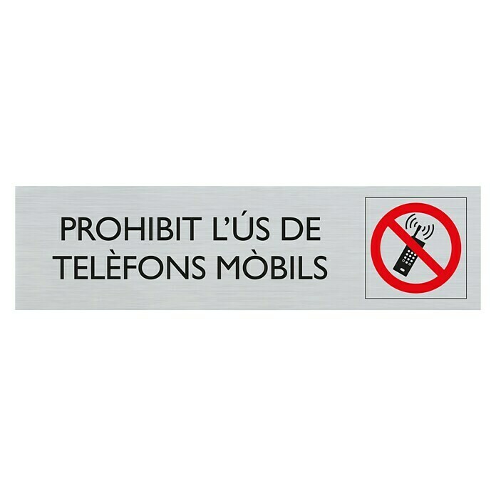 Pickup Rótulo catalán (Plateado, Motivo: Prohibido usar móviles)