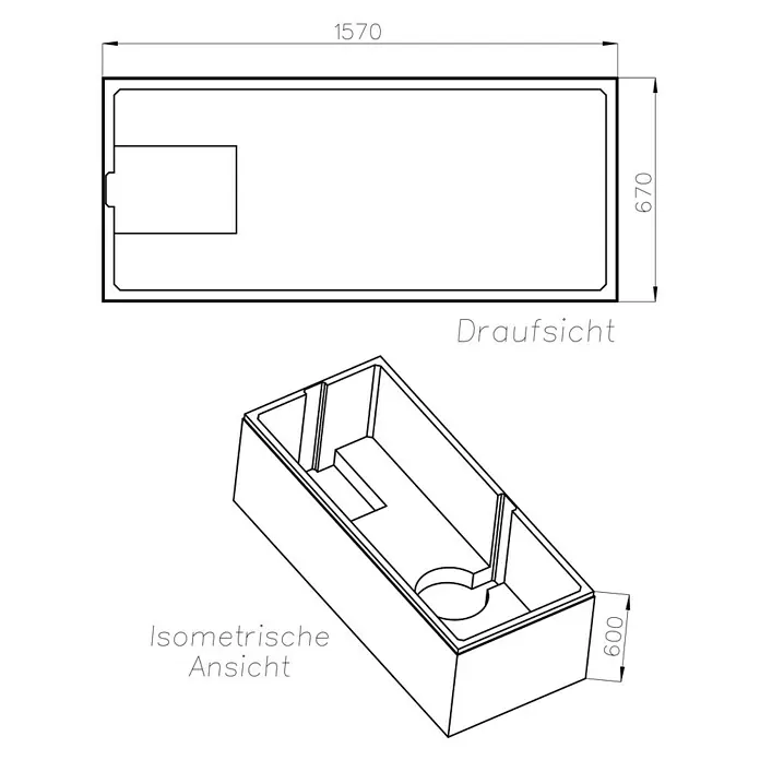 Ottofond Badewannenträger Santos - Passend für: Badewanne Santos 160 x 70 cm - Zeichnung einer Badewanne mit den Maßen 1570 x 670 mm (Draufsicht) und Höhe 600 mm (isometrische Ansicht).