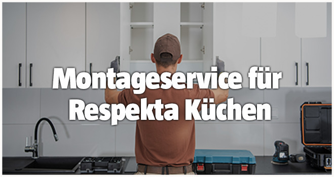 Montageservice Respektaküchen