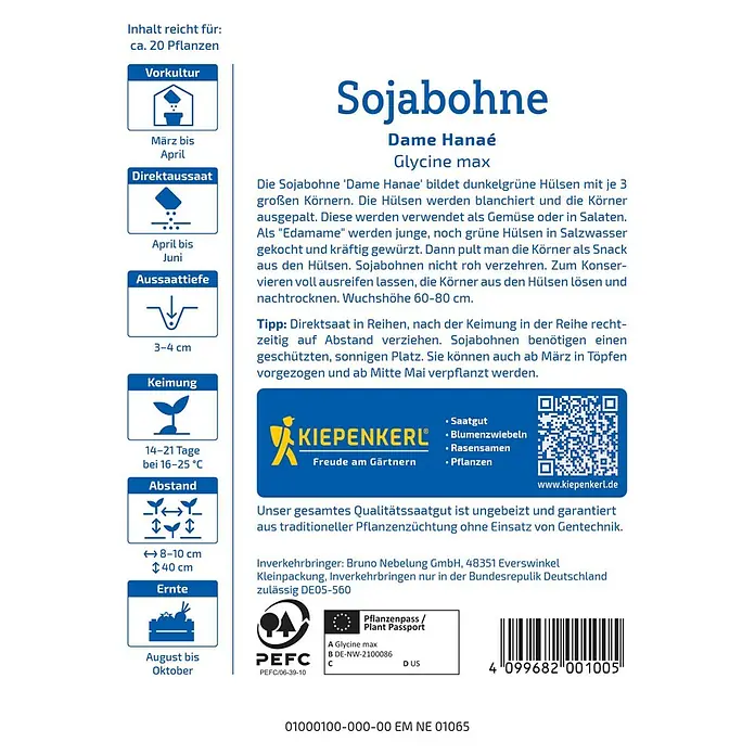 Kiepenkerl Profi-Line Gemüsesamen Sojabohne Dame Hanaé - Glycine max., Erntezeit: August - Sojabohnen-Saatgut der Sorte 'Dame Hanaé', ideal für den Anbau von schmackhaften Sojabohnen. Informationen zu Anbauzeit, Abstand und Erntezeitraum.