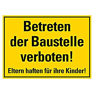 Pickup Verbotsschild (L x B: 35 x 25 cm, Betreten der Baustelle verboten)