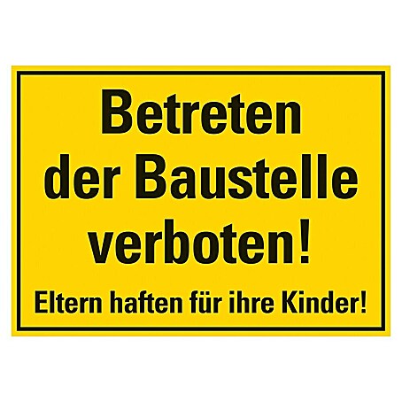 Pickup Verbotsschild (L x B: 35 x 25 cm, Betreten der Baustelle verboten)