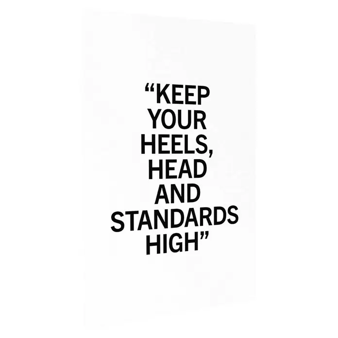 Reinders Poster Art Print - Fahionable, B x H: 20 x 30 cm, 4 -tlg. - Inspirierendes Zitat: „Keep your heels, head and standards high“ in schwarzer serifenloser Schrift.