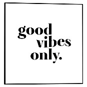 Reinders Bild Slim Frame Black (Good Vibes Only, B x H: 50 x 50 cm) | BAUHAUS