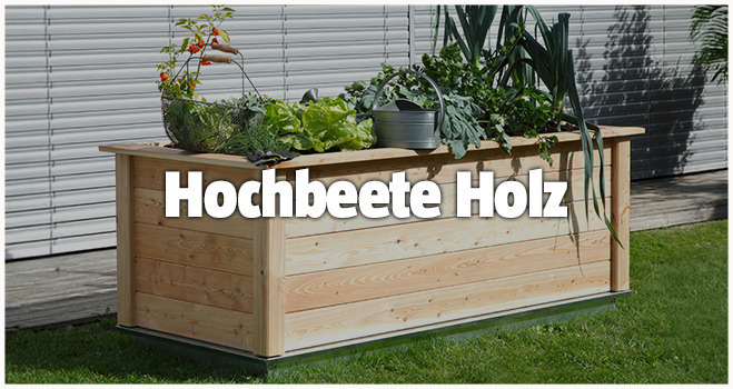 Hochbeete Holz
