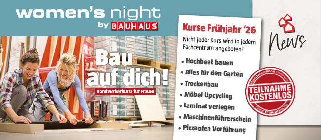 Women's Night bei BAUHAUS