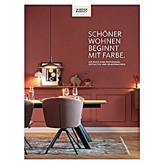 SCHÖNER WOHNEN beginnt mit FARBE
