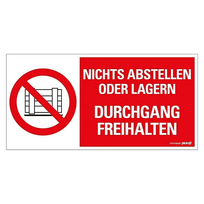 Pickup Verbotsschild - Motiv: Durchgang freihalten, L x B: 15 x 30 cm - Warnschild: Nichts abstellen oder lagern, Durchgang freihalten. Klare Botschaft für freie Wege und Sicherheit.