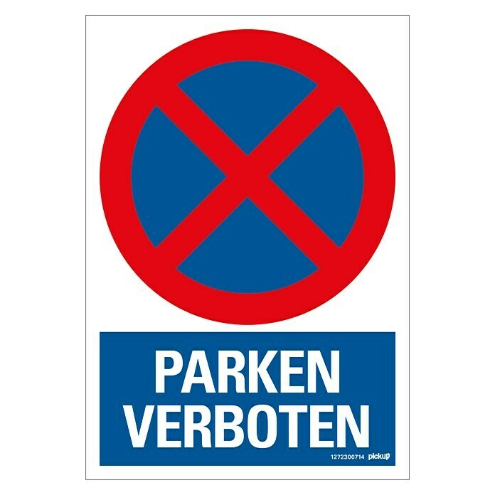 Pickup VerbotsschildMotiv: Parken verboten, L x B: 23 x 33 cm Top View