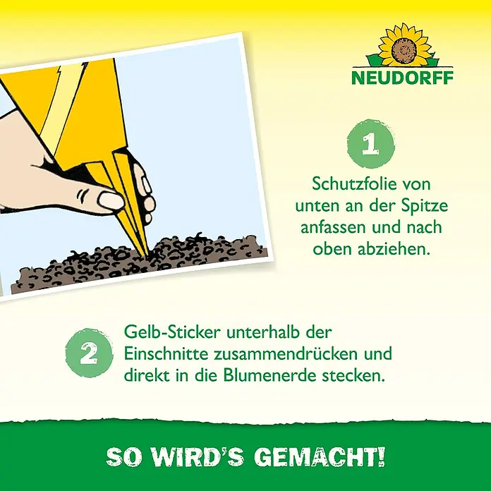 Neudorff Gelb-Sticker - 10 Stk. - Anleitung zur Anwendung von Gelb-Stickern von Neudorff. Schutzfolie abziehen, Sticker zusammendrücken und in die Blumenerde stecken.