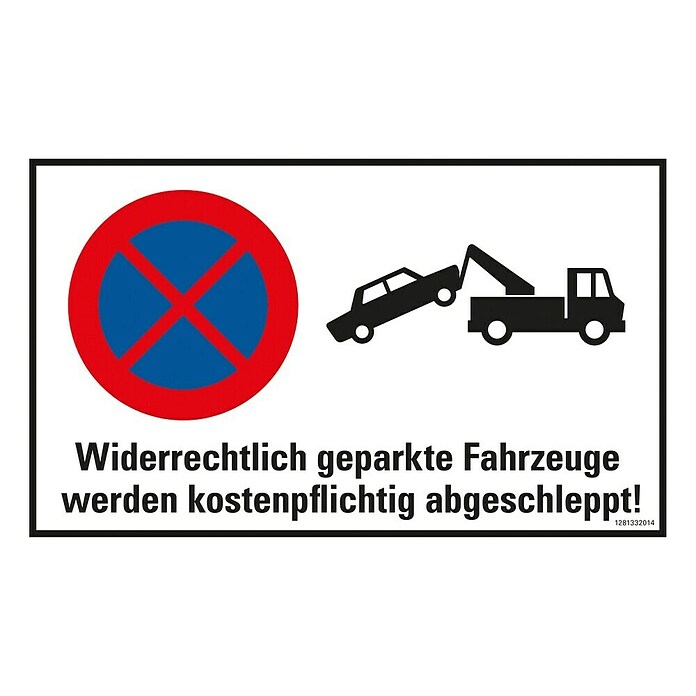 Pickup Hinweisschild (L x B: 33 x 20 cm, Widerrechtlich geparkte Fahrzeuge werden abgeschleppt)