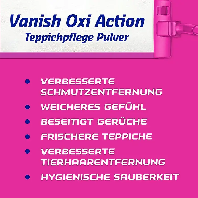 Vanish Teppichreiniger & Polsterpflege Pulver Oxi Action - 750 g - Vanish Oxi Action Teppichpflege Pulver zur verbesserten Schmutzentfernung, weicheren Gefühl und hygienischen Sauberkeit.