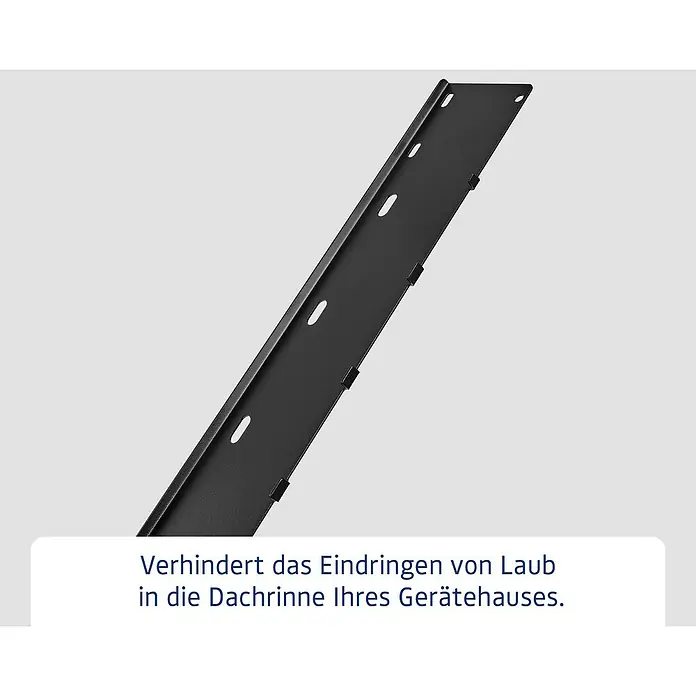 EcoStar Laubabdeckung Typ 1/2 - Passend für: EcoStar Gerätehaus Euroline Trend, Grün - Schwarzes gelochtes Metallband als Laubschutz für die Dachrinne eines Gerätehauses.