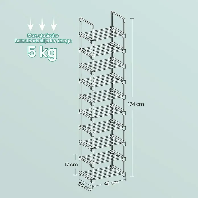 Schuhregal - L x B x H: 30 x 45 x 174 cm, Grau - Abbildung eines Schuhregals mit 10 Ebenen und den Maßen 174 cm Höhe, 45 cm Breite und 30 cm Tiefe. Maximale Belastung pro Ebene: 5 kg.