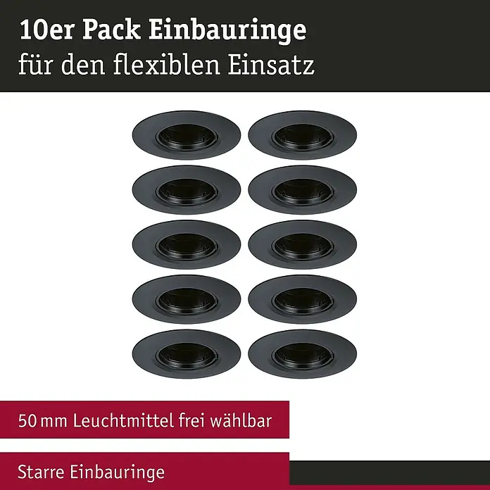 Paulmann Einbauleuchte - 9 cm, Schwarz, 10 Stk., Starr - 10er Pack Einbauringe für den flexiblen Einsatz. Die Leuchtmittel sind frei wählbar und die Einbauringe sind starr.