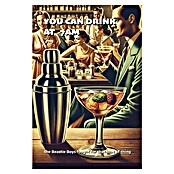 Papermoon Poster (You Can Drink at 7 AM, B x H: 80 x 110 cm, Ohne Passepartout) | BAUHAUS