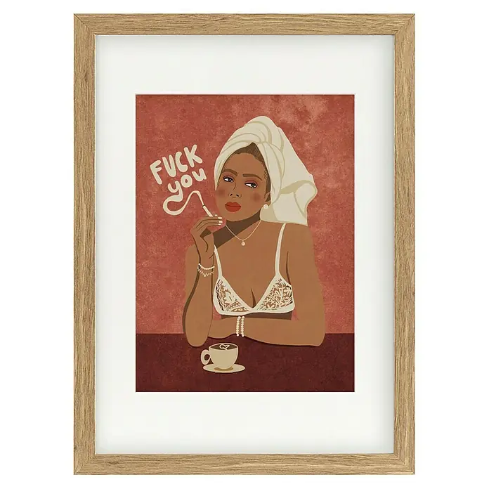 Papermoon Bild - Morning Coffee, B x H: 80 x 110 cm, Mit Passepartout, Rahmen Eiche - Gerahmtes Kunstwerk mit einer Frau mit Handtuch, die raucht und Kaffee trinkt, mit dem Text "Fuck you" in einer modernen Illustration.