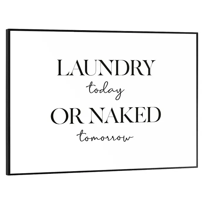 Reinders Bild Slim Frame Black - Naked Laundry, B x H: 40 x 30 cm - Witziger Kunstdruck "Wäsche heute oder morgen nackt" mit humorvollem Spruch für Waschküche oder Bad, der zum Wäschewaschen animiert.