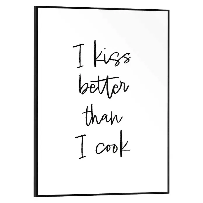 Reinders Bild Slim Frame Black - Cooking Kisses, B x H: 30 x 40 cm - Schwarzer Rahmen mit einem weißen Poster, auf dem in schwarzer Schrift steht: "Ich küsse besser als ich koche."
