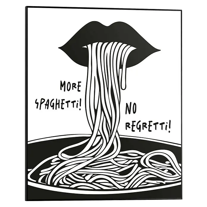 Reinders Bild Slim Frame Black - More Spaghetti, B x H: 40 x 50 cm - Schwarz-weiße Kunst, die eine Schüssel Spaghetti, Lippen und den Text "More Spaghetti! No Regretti!" zeigt.