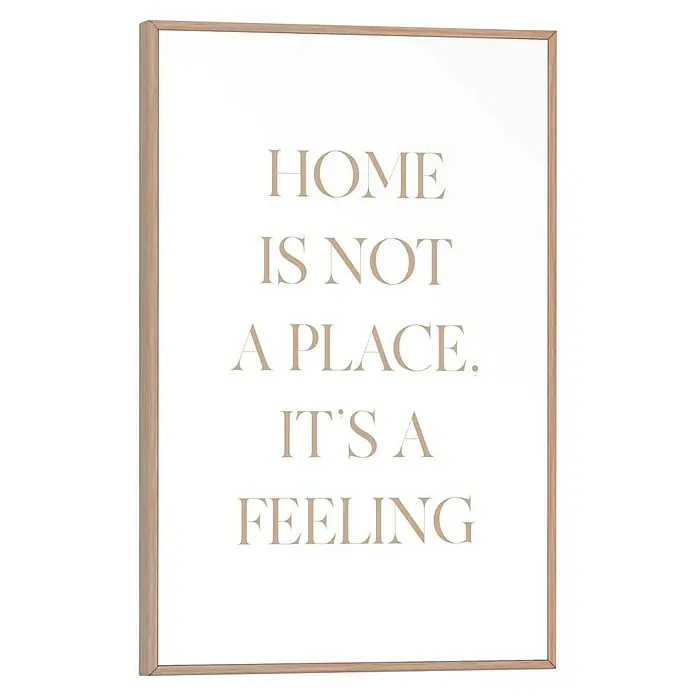 Reinders Bild Slim Frame - Feeling Home, B x H: 20 x 30 cm - Ein gerahmtes Poster mit der inspirierenden Aufschrift "Home is not a place, it's a feeling" in eleganten Beige-Tönen.