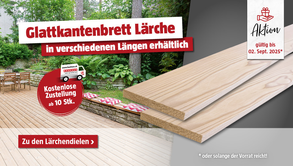 Glattkantenbrett Lärche bis 02.09.2025 versandkostenfrei