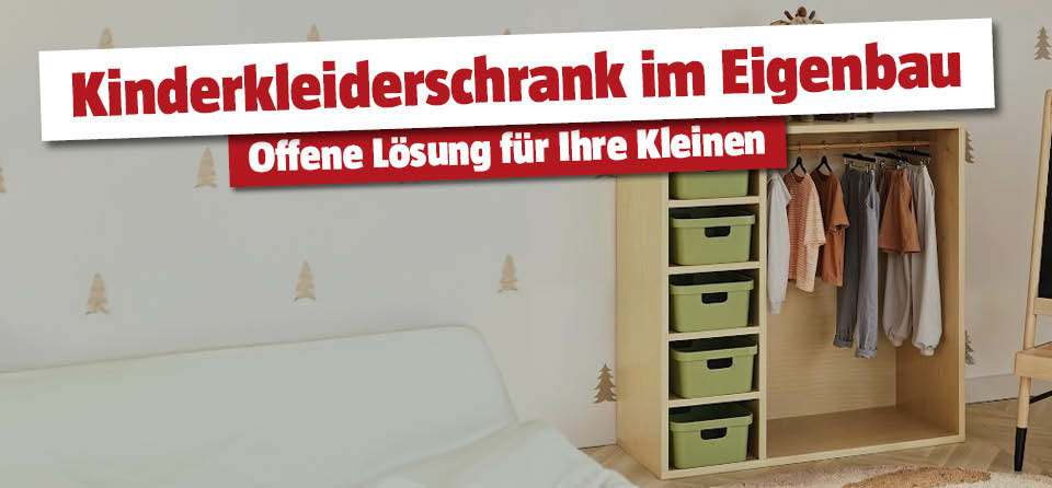 Offener Kinderkleiderschrank mit Gewand und Boxen, Titel Kinderkleiderschrank im Eigenbau