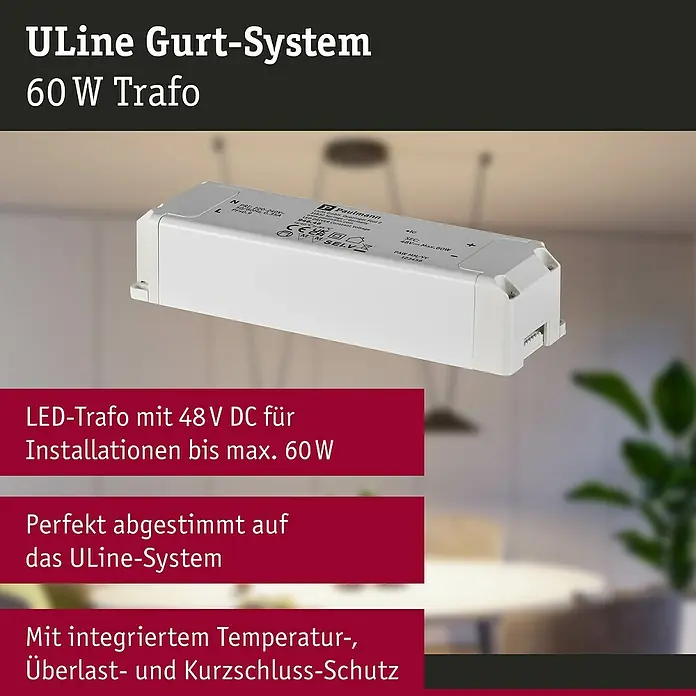 Paulmann ULine Trafo - 60 W - ULine Gurt-System 60 W Trafo. LED-Trafo mit 48 V DC für Installationen bis max. 60 W, perfekt abgestimmt und mit Schutzfunktionen.