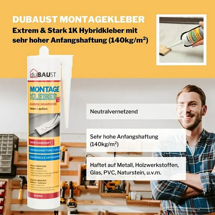 DuBaust Montagekleber Montagekleber - 445 g, Kartusche - Produktbild von DUBAUST Montagekleber, einem extrem starken Hybridkleber für den Innen- und Außenbereich mit hoher Anfangshaftung.