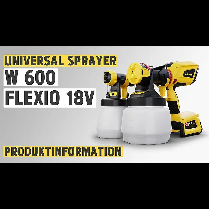 Wagner Akku-Farbsprühsystem W 600 FLEXiO 18V - 18 V, Ohne Akku, Behältervolumen: 1.300 ml, Arbeitsgeschwindigkeit: 2,5 m²/min - Universal Sprayer W 600 FLEXiO 18V - Inbetriebnahme, Reinigung & Zubehr | WAGNER