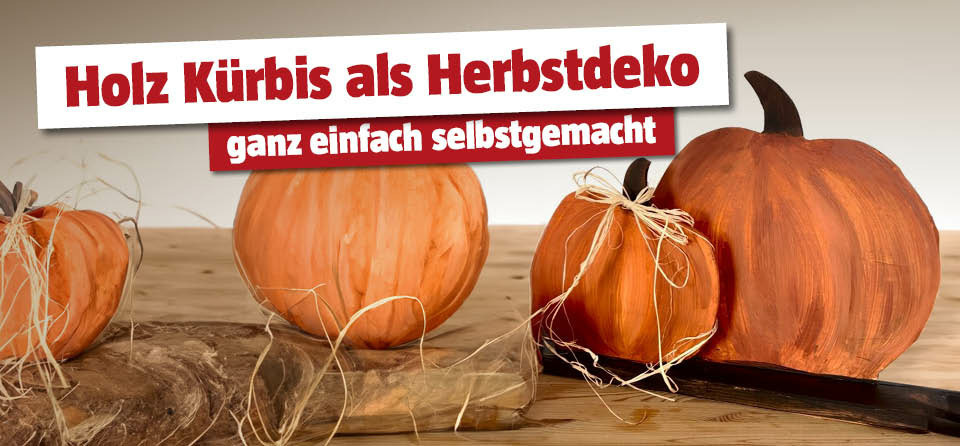 Selbstgemachter Kürbis aus Holz als Herbstdeko