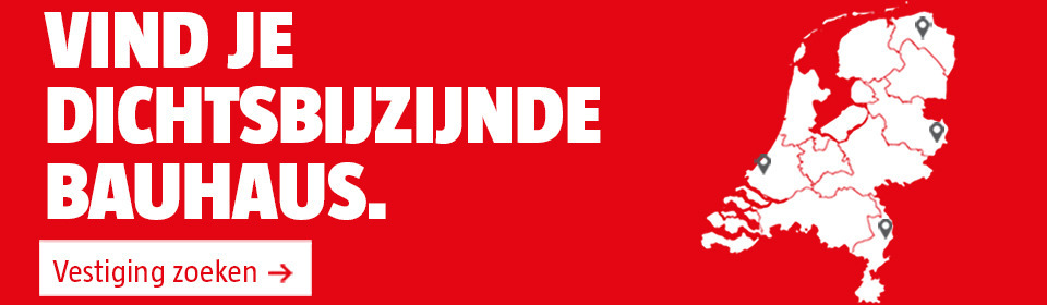 Vind je dichtstbijzijnde BAUHAUS