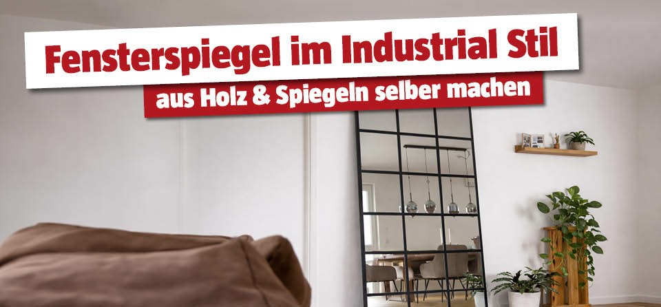 Selbstgemachter Fensterspiegel im Wohnzimmer