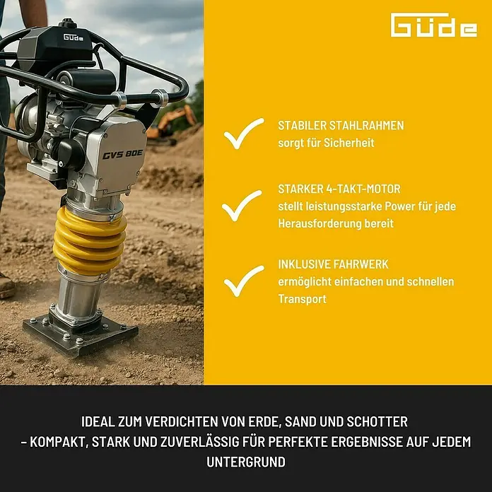 Güde Vibrationsstampfer GVS 80E - Max. Vorwärtsgeschwindigkeit: 10 m/min, Maße Stampfplatte: 340 x 280 mm, Verdichtungstiefe: 65 cm, Motorleistung: 4,1 kW - Bild einer Güde Vibrationsstampfer Maschine, ideal zum Verdichten von Erde, Sand und Schotter. Kompakt, stark und zuverlässig.