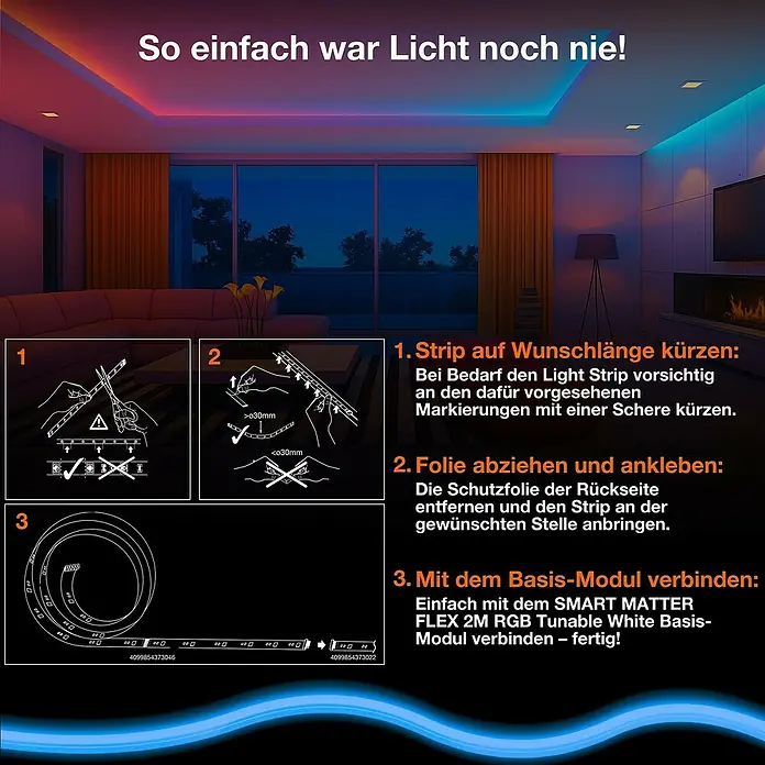 Osram Smart+ LED-Band Flex - Länge: 100 cm, Lichtfarbe: RGBW, 3,4 W, 250 lm, 220 V - 240 V - Anleitung zur Installation eines LED-Lichtstreifens, der auf die gewünschte Länge gekürzt und mit einem Basismodul verbunden werden kann.
