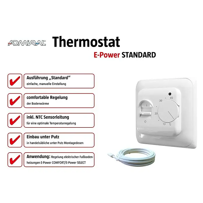 Admiral E-Power Thermostat Standard - Analog, Beheizbare Fläche: 20 m², Stufenlos einstellbare Temperatur - Weißes Thermostat zur Regelung von Fußbodenheizungen, inklusive NTC-Sensorleitung.