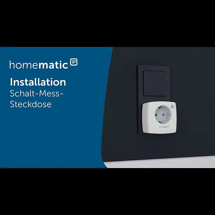 Homematic IP Smart-Steckdose Messgerät HmIP-PSM-2-A - Innen, IP20, Anthrazit, 3.000 W, 13 A - Homematic IP | Installation einer Schalt-Mess-Steckdose