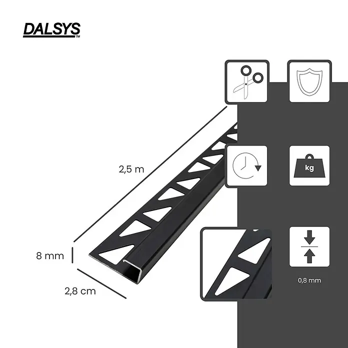 Dalsys Fliesenprofil 2,5m Fliesenschiene 8mm Eckprofil Aluminium Schwarz - Aluminium, Schwarz, 250 x 8 cm - Schwarzes Metallfliesenprofil, 2,5 m lang, 8 mm hoch, 2,8 cm breit, 0,8 mm dick, für Flieseninstallationen.