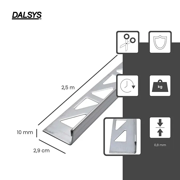 Dalsys Fliesenprofil 2,5m L-Profil Fliesenschiene 10mm Winkelprofil Edelstahl Gebürstet - Edelstahl, Silber - Mattes silbernes Metall-Fliesenprofil, 2,5 m lang und 10 mm hoch, mit dreieckigen Aussparungen für besseren Halt. Maße und Produktmerkmale sind angegeben.