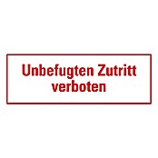 Pickup Verbotsschild (Motiv: Zutritt für Unbefugte verboten, L x B: 33 x 12 cm)