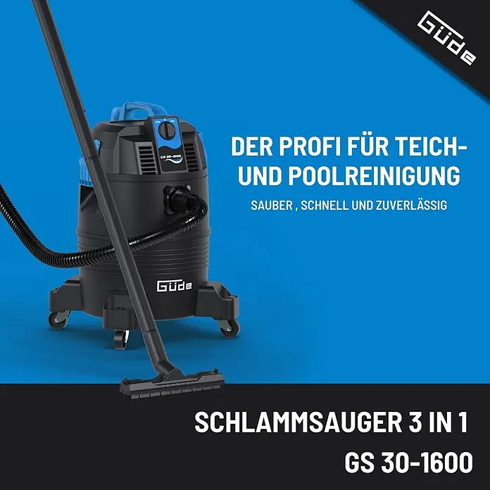 Güde Teichschlammsauger GS 30-1600 3 IN 1 - 1.600 W, Tankvolumen: 30 l - Schwarzer und blauer Güde GS 30-1600 Nass-Trockensauger mit Schlauch und Düse, konzipiert für Teich- und Poolreinigung.