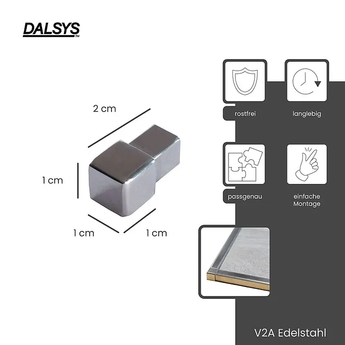 Dalsys Quadroprofil 10mm Endstück Quadratprofil Edelstahl Poliert - Edelstahl, Silber - Silbernes V2A Edelstahl Eckstück, 1x1x2 cm, für Fliesenprofile oder Bodenabschlüsse.