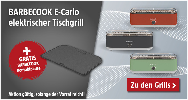 BARBECOOK Tischgrills mit gratis Tischplatte solange der Vorrat reicht