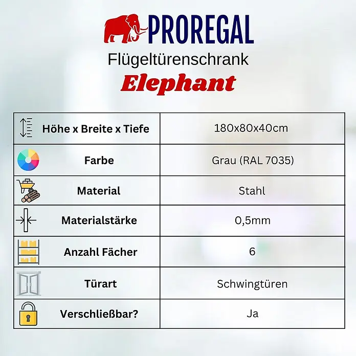 Proregal Metall-Mehrzweckschrank Mega Deal 3x ELEPHANT komplett montiert - 40 x 80 x 180 cm, Lichtgrau - Spezifikationstabelle für einen grauen Flügeltürenschrank Elephant aus Stahl (180x80x40cm) mit 6 Fächern und verschließbaren Schwingtüren.