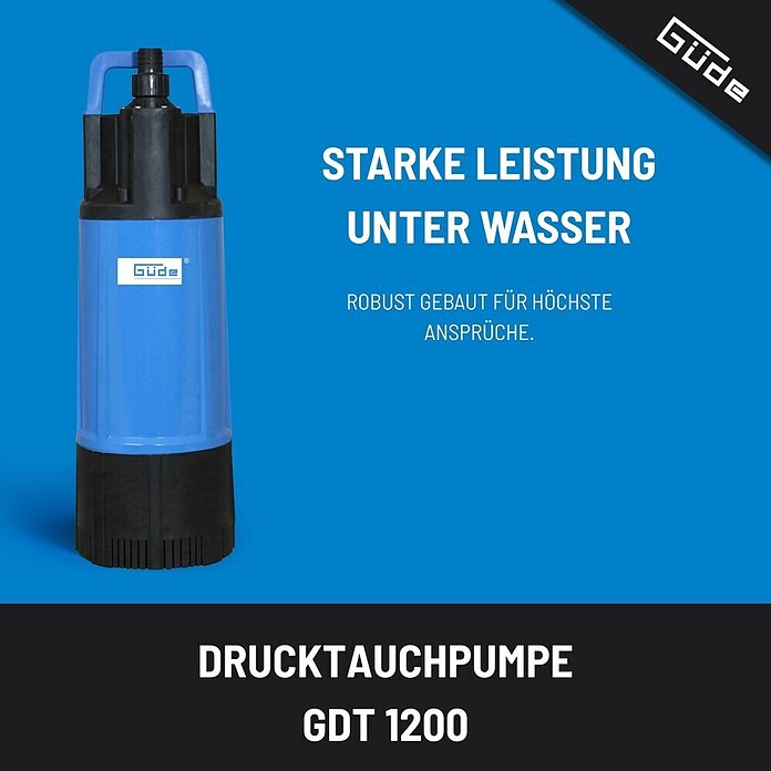 Güde Drucktauchpumpe GDT 1200 (1 200 W, Max. Fördermenge: 6 000 l/h) | BAUHAUS