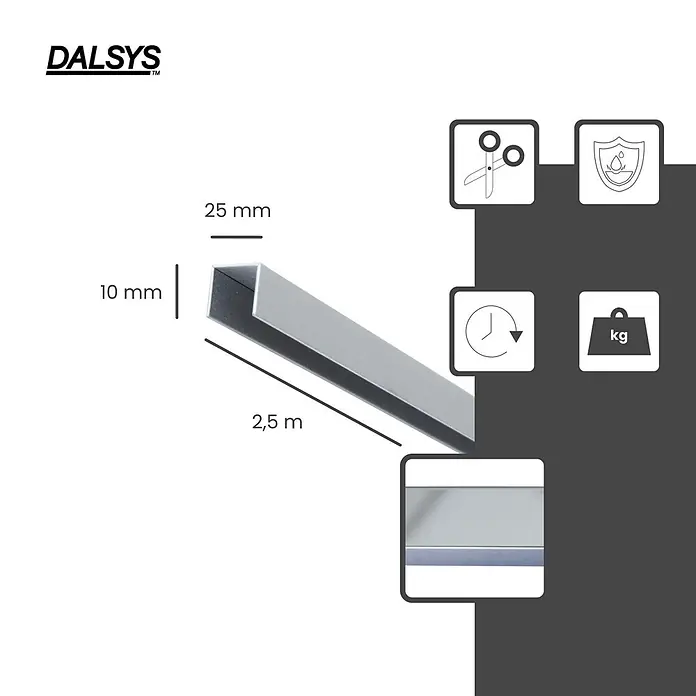 Dalsys U-Profil 2,5m x 25mm Fliesenschiene Bordüre Poliert - Edelstahl, Silber - Silbernes Metall-U-Profil, 10x25mm, 2,5m lang. Eigenschaften: zuschneidbar, wasserabweisend, langlebig, Gewicht.