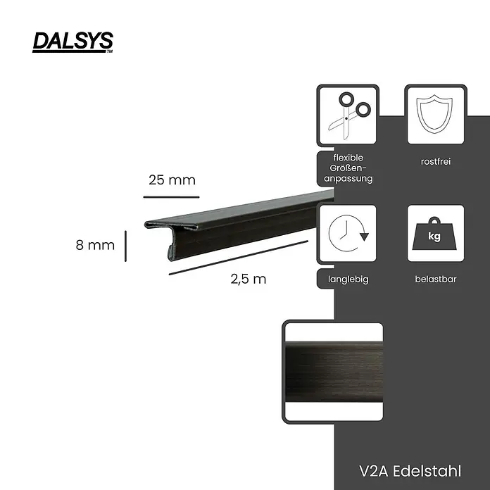 Dalsys T-Profil 2,5m Fliesenschiene 25mm Schwarz gebürstet - Edelstahl, Schwarz - Dunkles V2A Edelstahlprofil, 25mm breit, 8mm hoch, 2,5m lang.